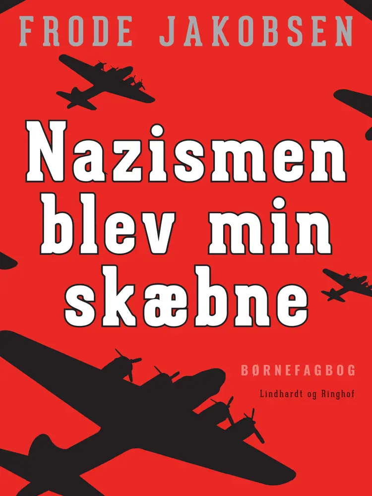 Nazismen blev min skæbne af Frode Jakobsen