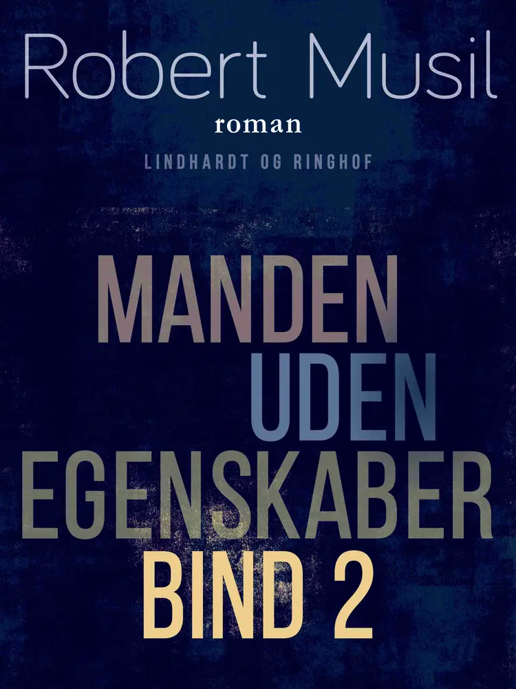 Manden uden egenskaber 2 af Robert Musil
