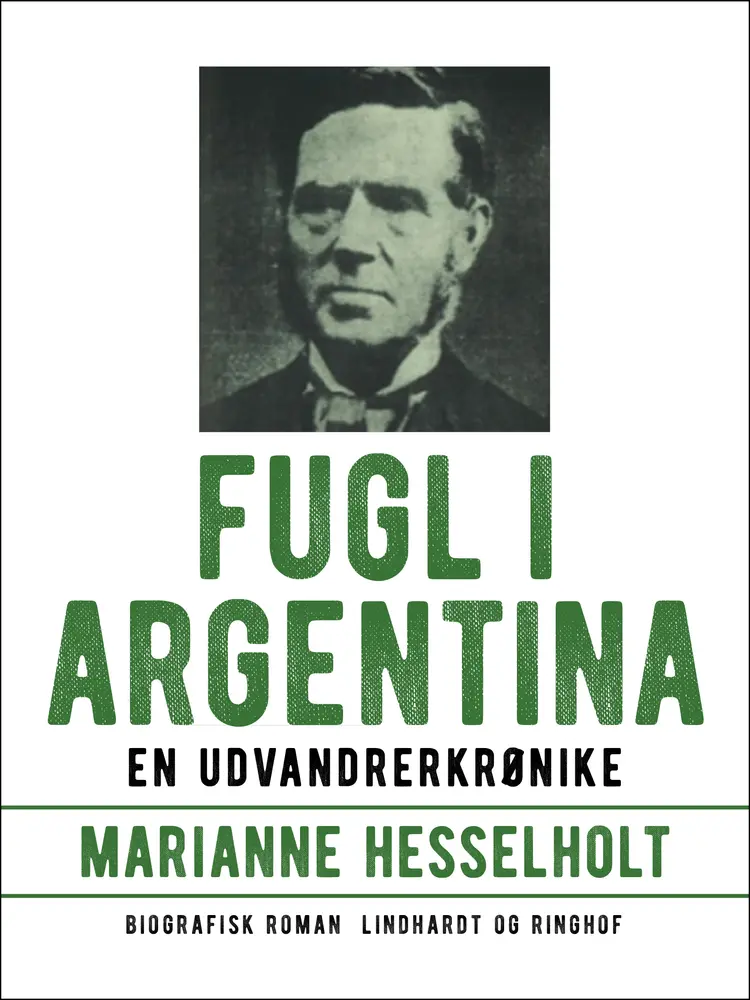 Fugl i Argentina af Marianne Hesselholt