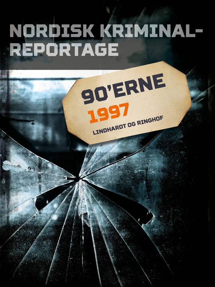 Nordisk Kriminalreportage 1997 af Diverse