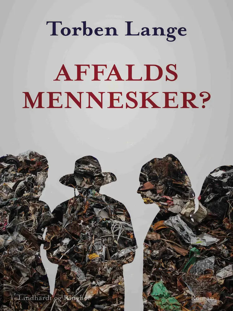 Affaldsmennesker? af Torben Lange