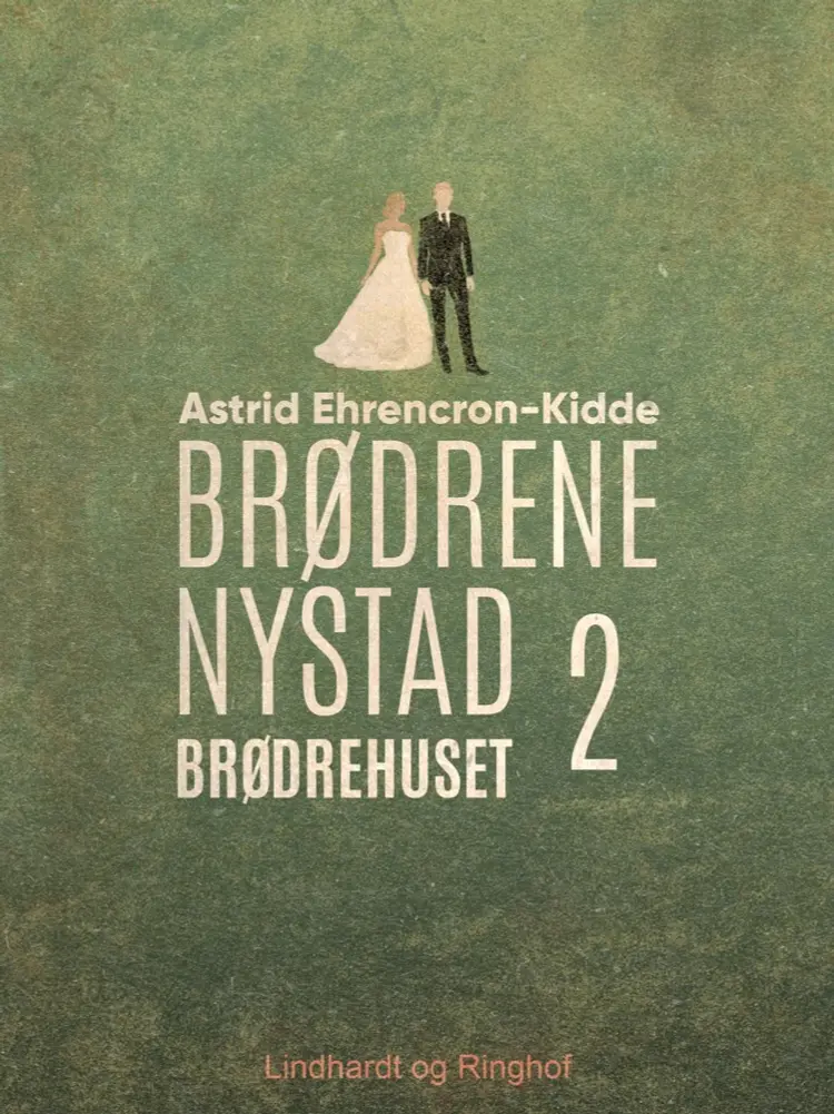 Brødrehuset af Astrid Ehrencron-Kidde