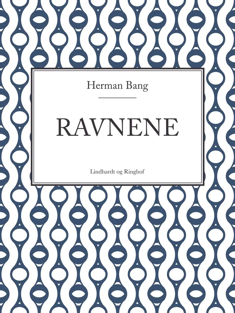 Ravnene af Herman Bang