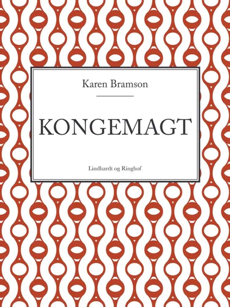 Kongemagt af Karen Bramson