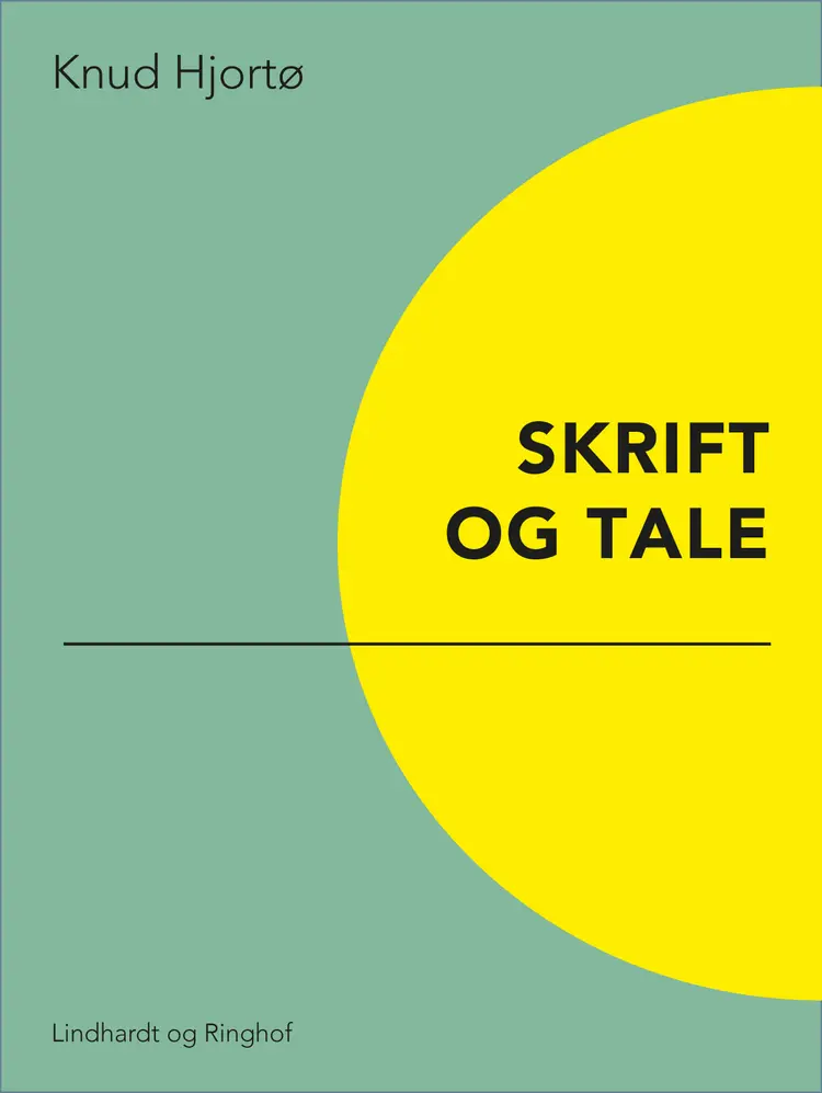 Skrift og tale af Knud Hjortø