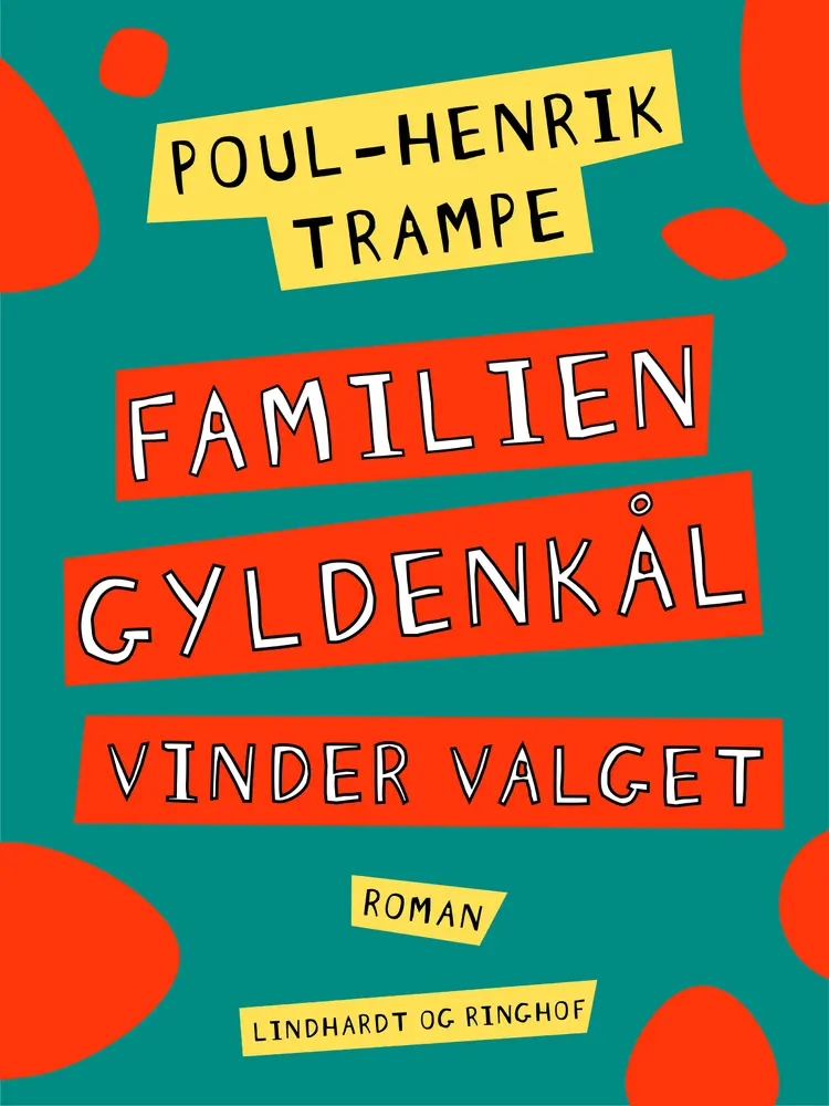 Familien Gyldenkål vinder valget af Poul-Henrik Trampe
