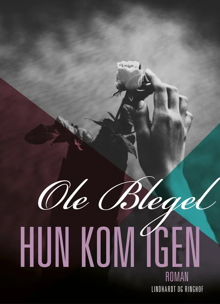Hun kom igen af Ole Blegel