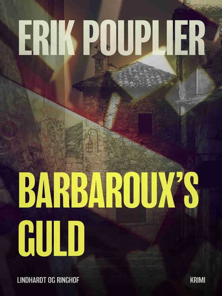 Barbaroux s guld af Erik Pouplier