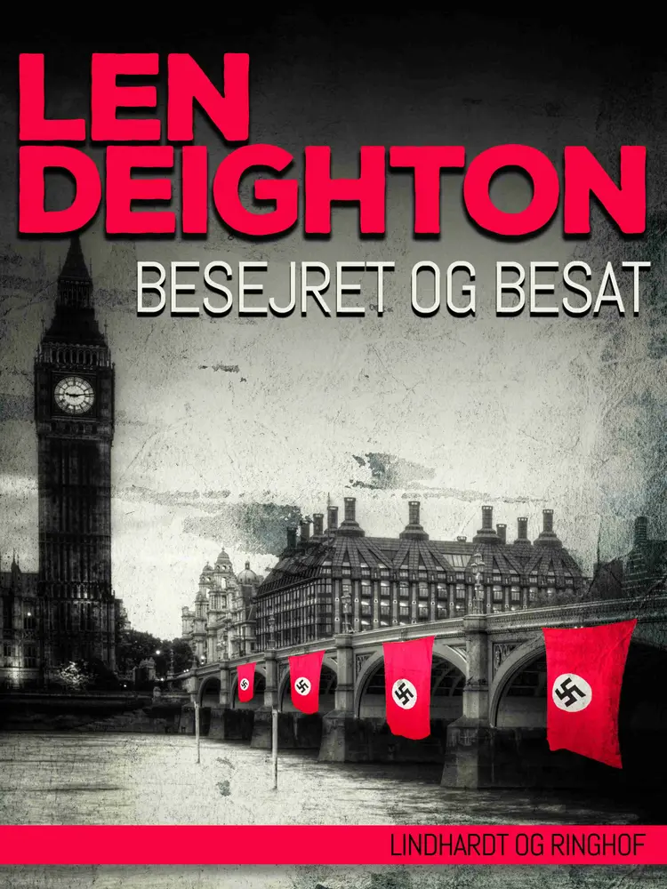 Besejret og besat af Len Deighton