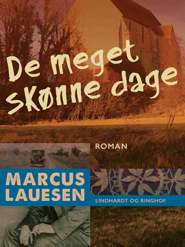 De meget skønne dage af Marcus Lauesen