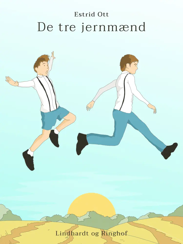 De tre jernmænd af Estrid Ott