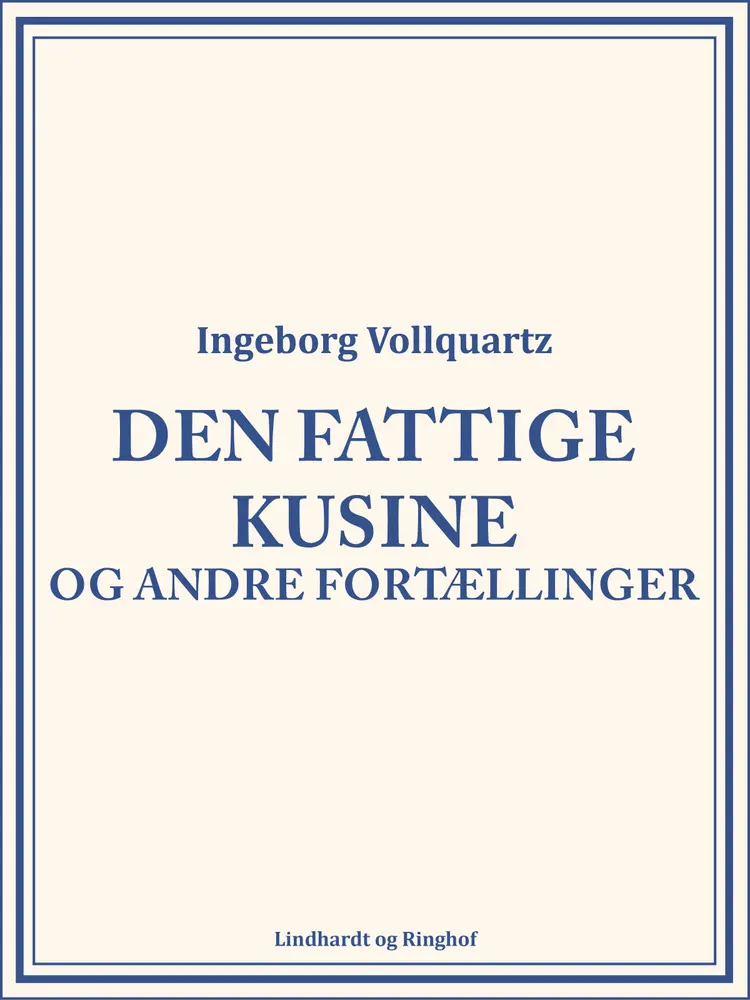 Den fattige kusine og andre fortællinger af Ingeborg Vollquartz