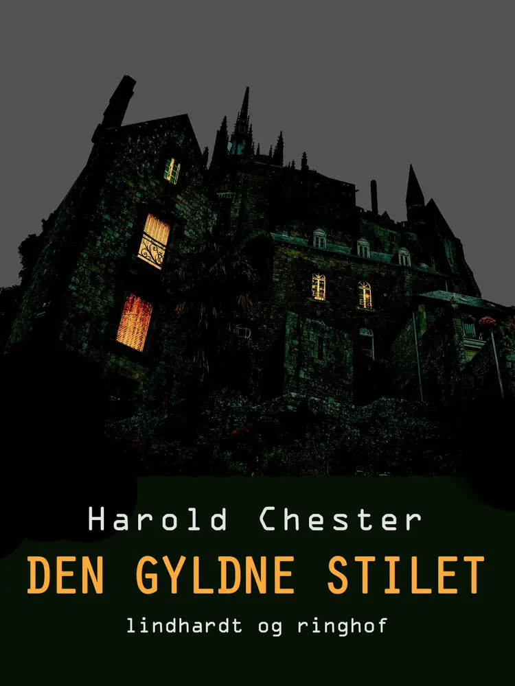 Den gyldne stilet af Harold Chester