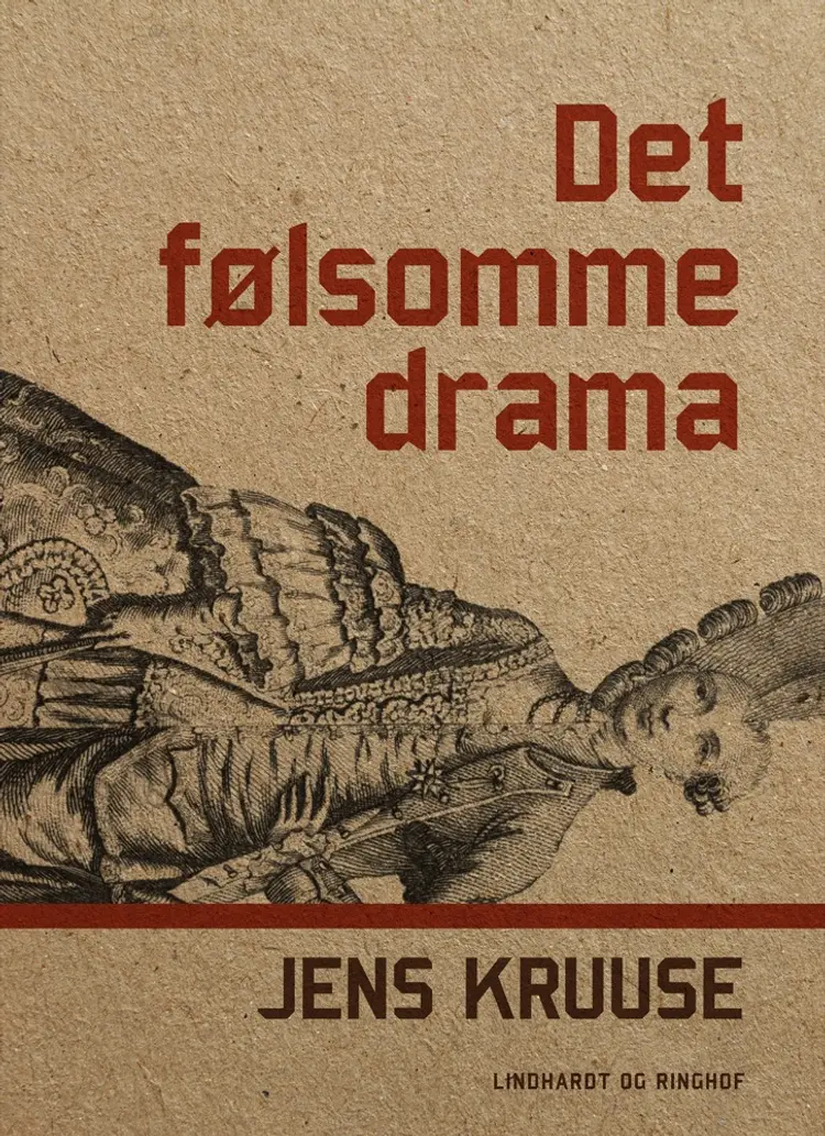 Det følsomme drama af Jens Kruuse