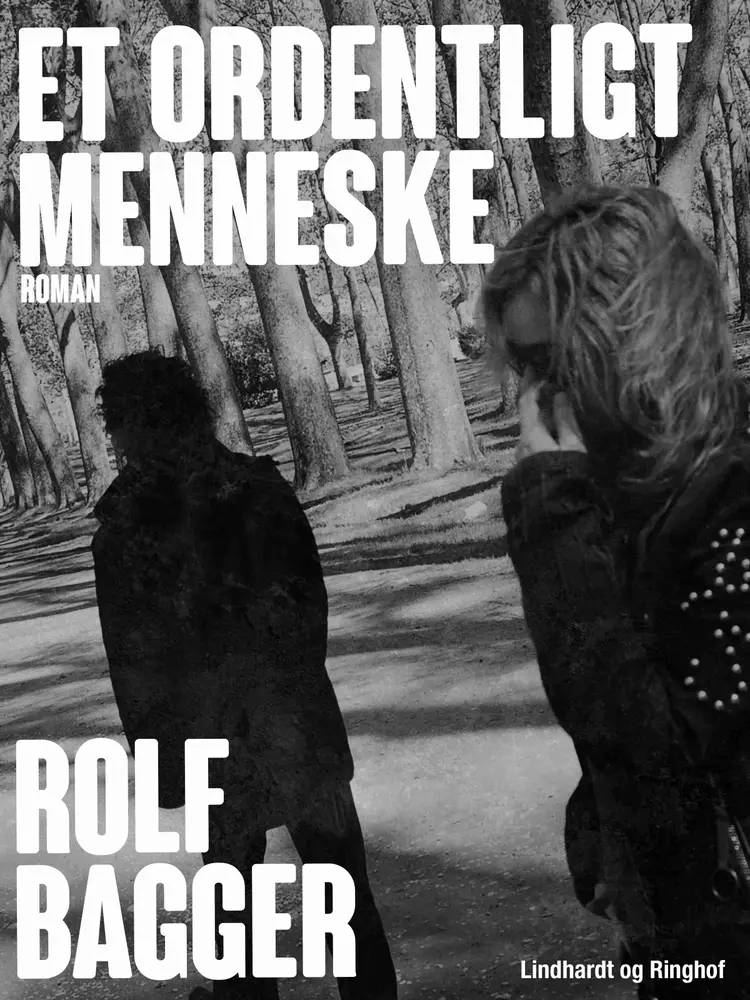 Et ordentligt menneske af Rolf Bagger