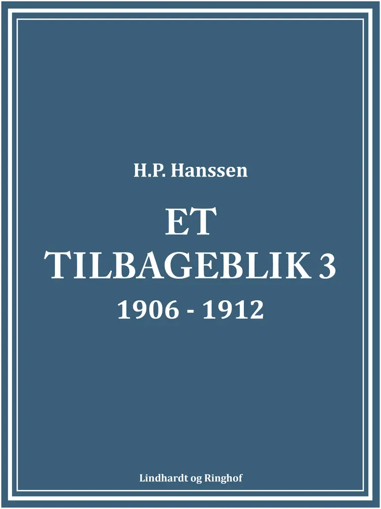 Et tilbageblik 3 af H.P. Hanssen