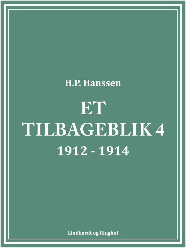 Et tilbageblik 4 af H.P. Hanssen
