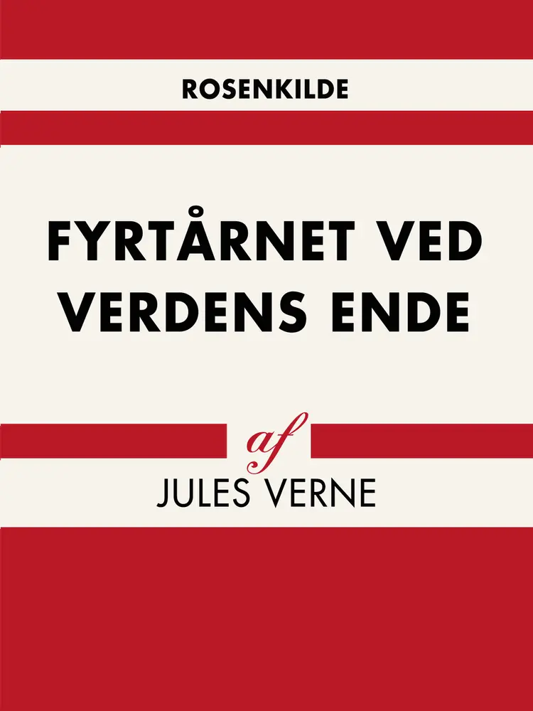 Fyrtårnet ved Verdens Ende af Jules Vernes