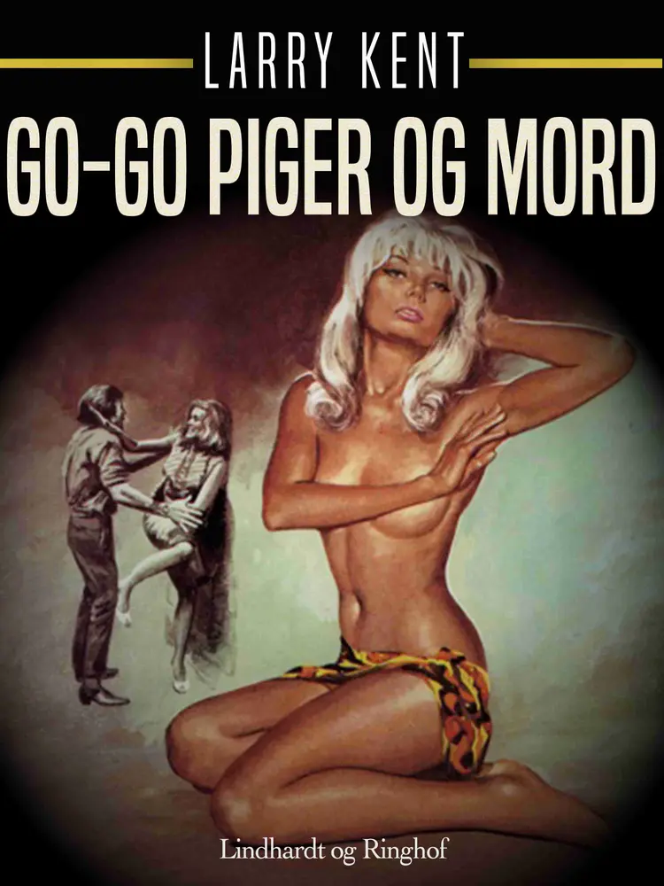 Go-go piger og mord af Larry Kent