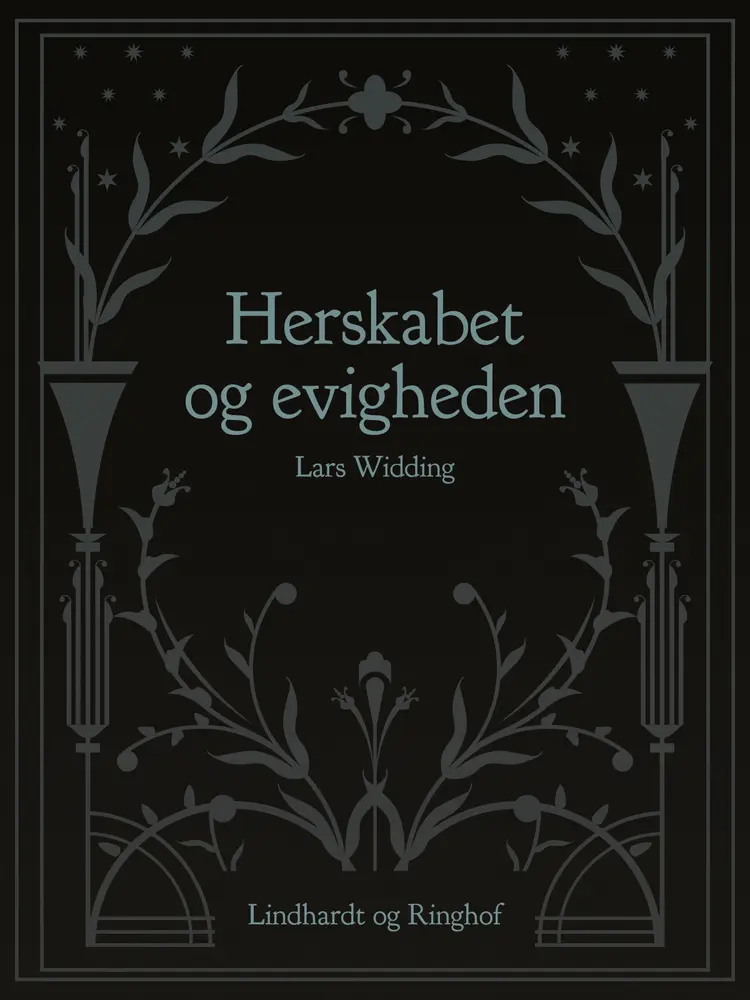 Herskabet og evigheden af Lars Widding