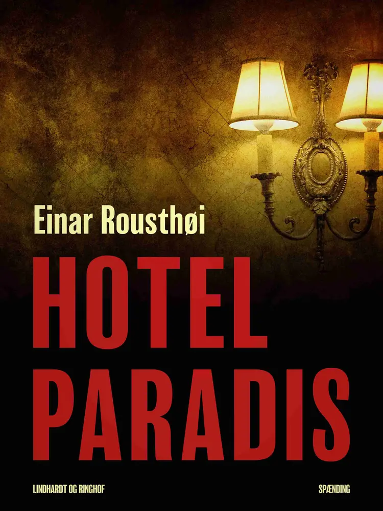 Hotel Paradis af Einar Rousthøi