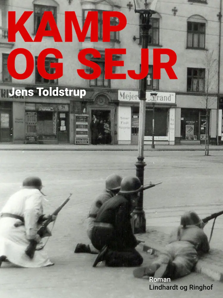 Kamp og sejr af Jens Toldstrup