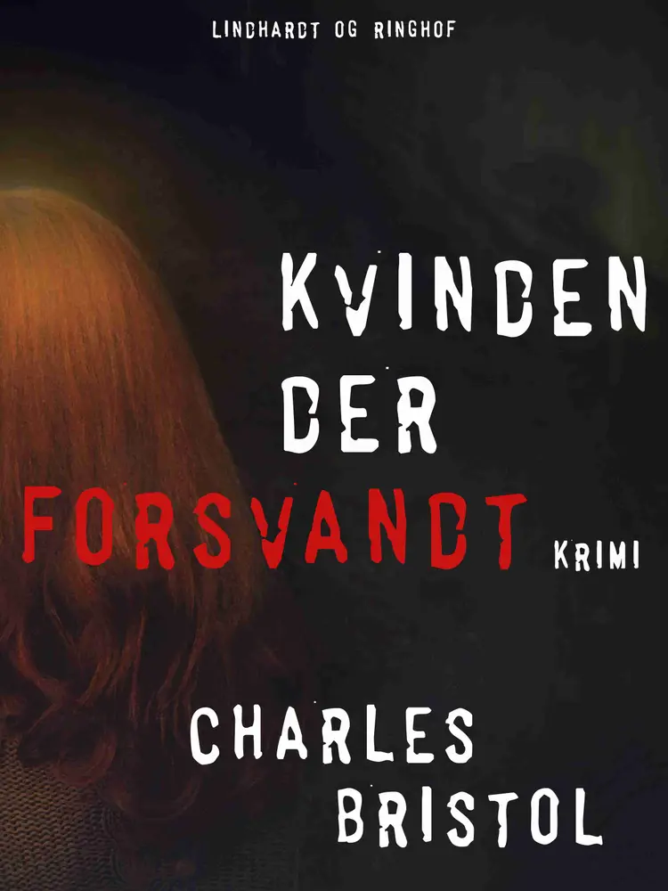 Kvinden der forsvandt af Charles Bristol