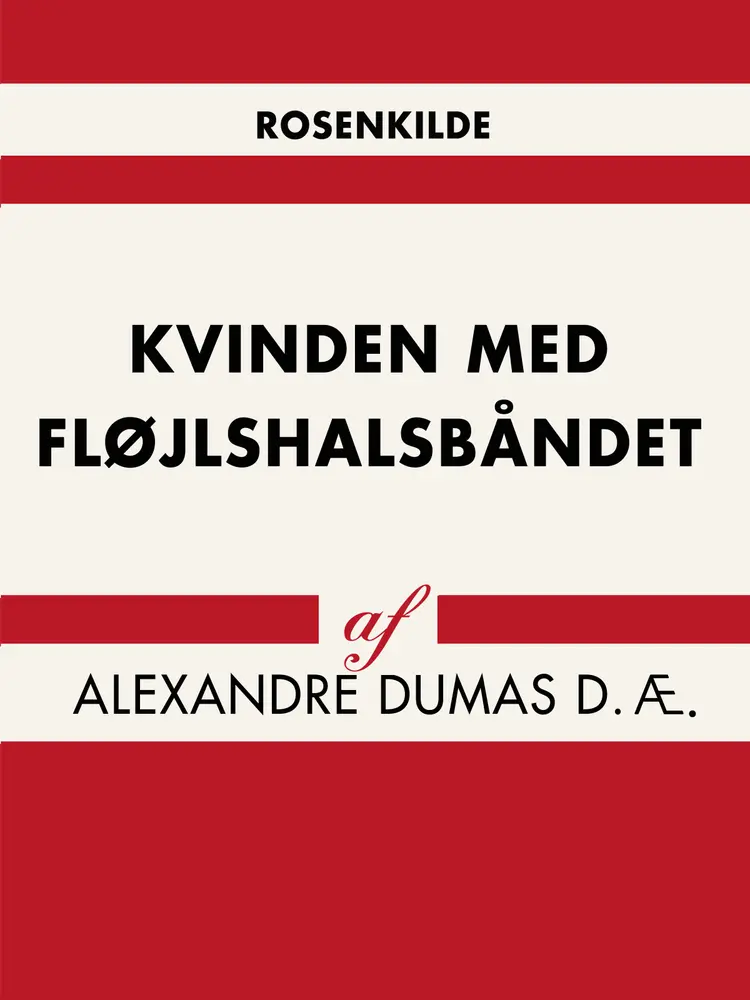 Kvinden med fløjlshalsbåndet af Alexandre Dumas D.Æ.