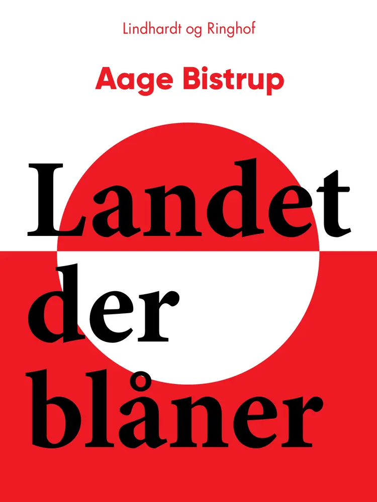 Landet der blåner af Aage Bistrup