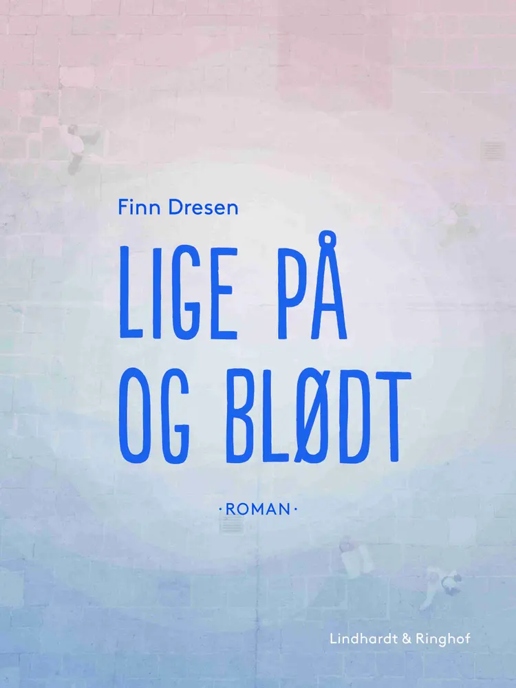 Lige på og blødt af Finn Dresen