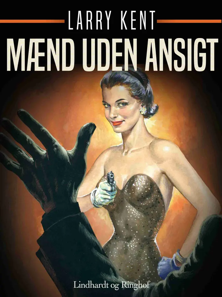 Mænd uden ansigt af Larry Kent