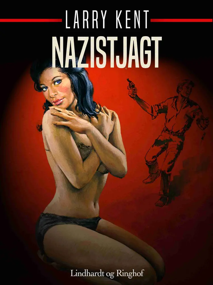 Nazistjagt af Larry Kent