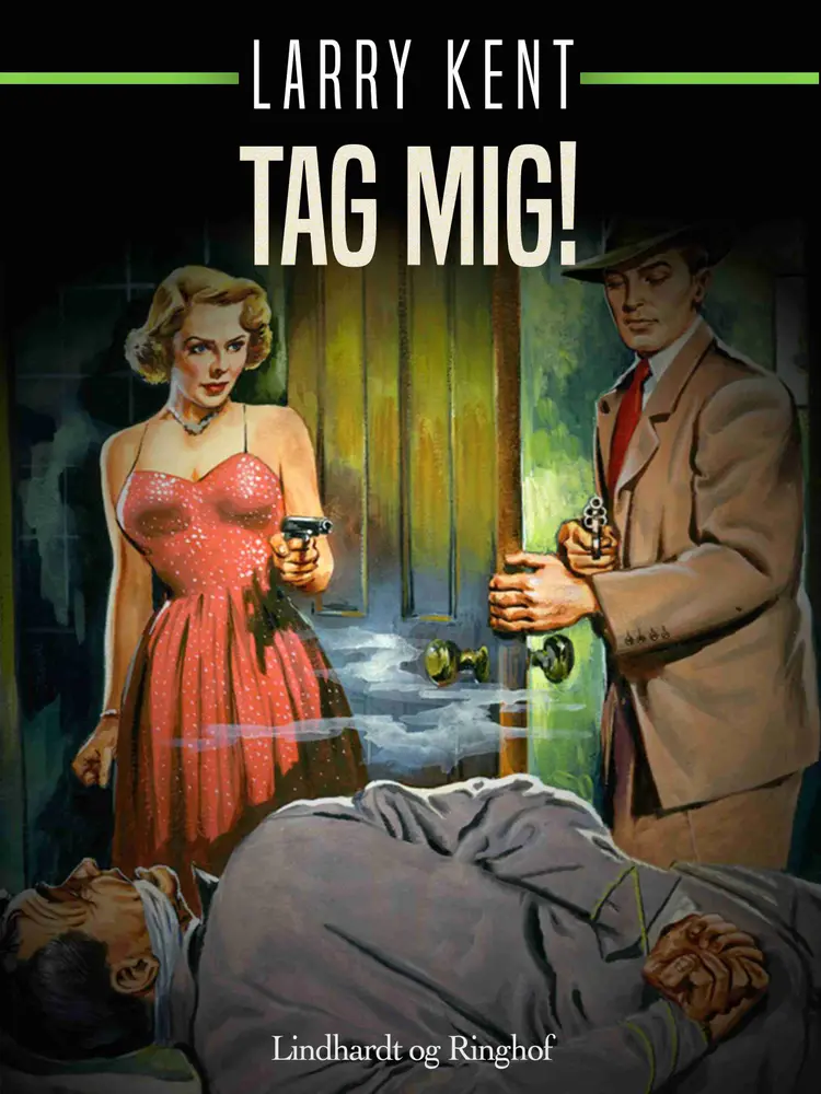 Tag mig! af Larry Kent