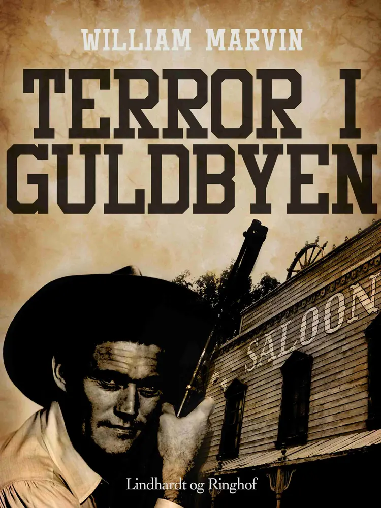Terror i guldbyen af William Marvin