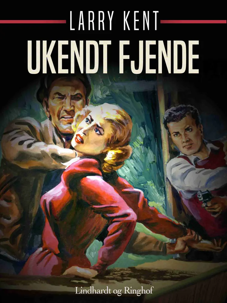 Ukendt fjende af Larry Kent
