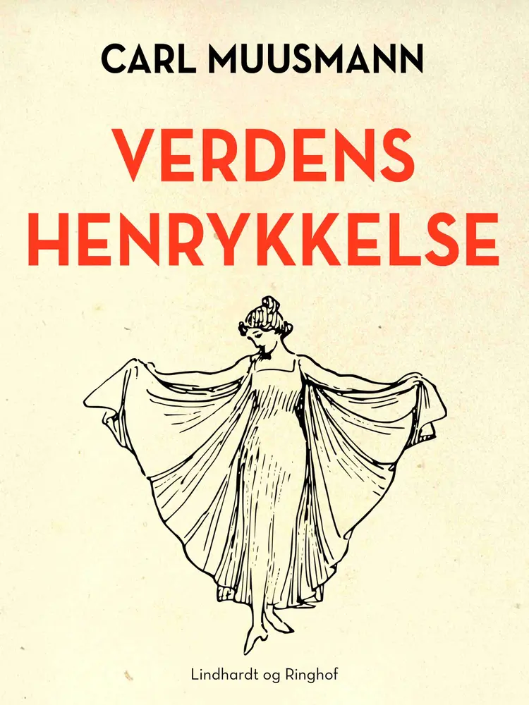 Verdens henrykkelse af Carl Muusmann