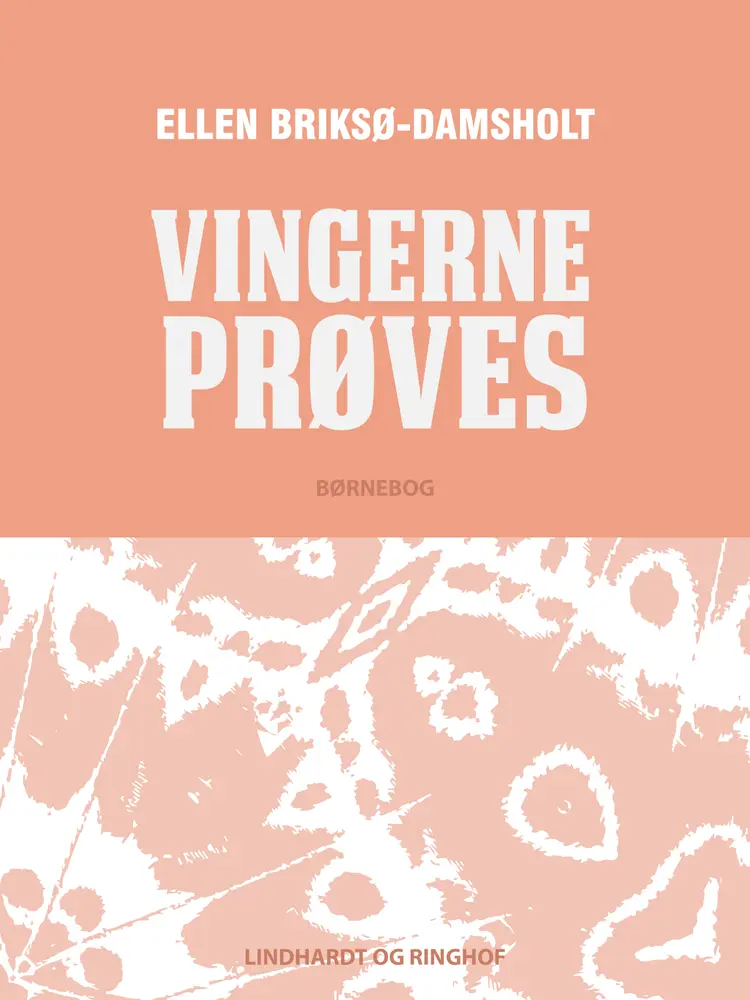 Vingerne prøves af Ellen Briksø-Damsholt