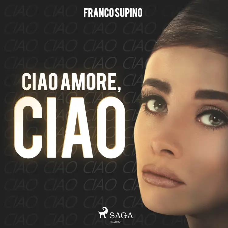 Ciao amore, ciao af Franco Supino
