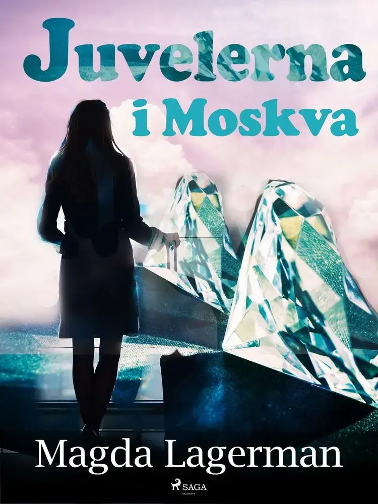Juvelerna i Moskva af Magda Lagerman
