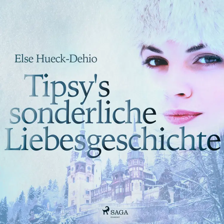 Tipsy s sonderliche Liebesgeschichte af Else Hueck Dehio
