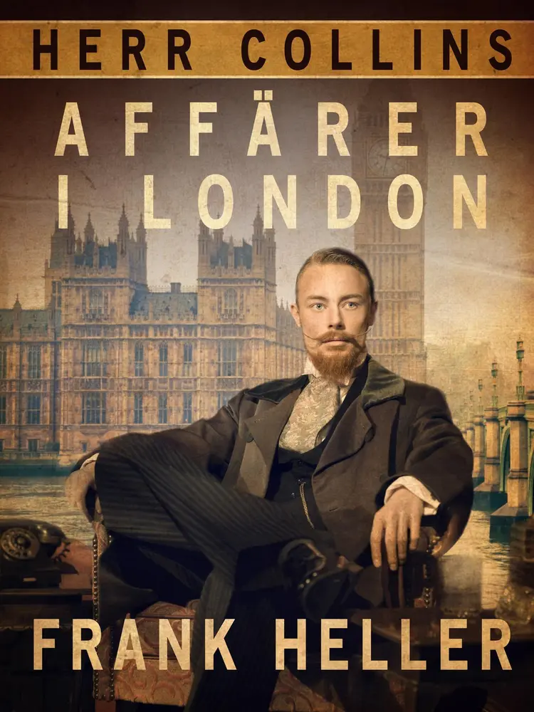 Herr Collins affärer i London af Frank Heller