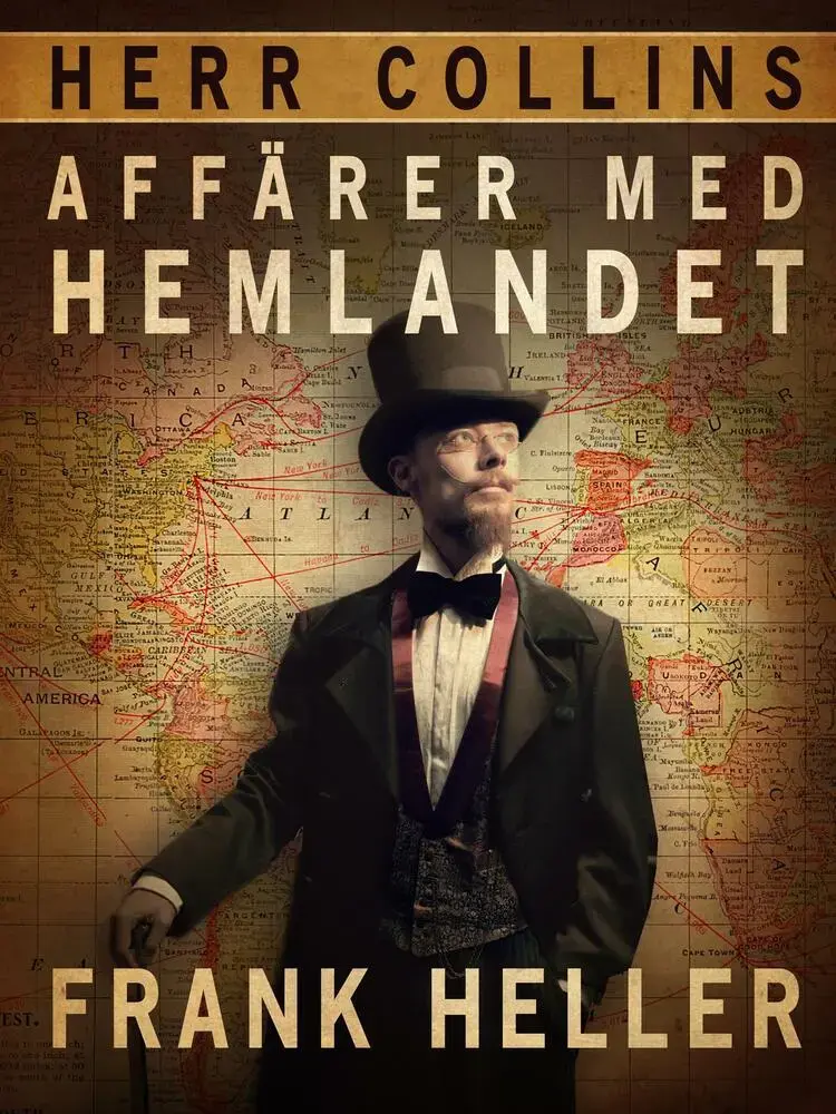 Herr Collins affärer med hemlandet af Frank Heller