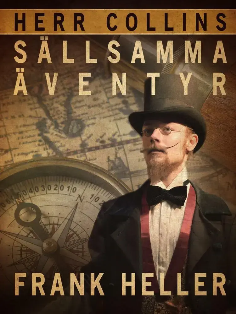 Herr Collins sällsamma äventyr af Frank Heller