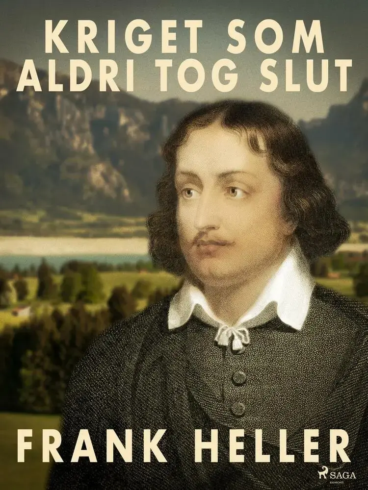 Kriget som aldrig tog slut af Frank Heller