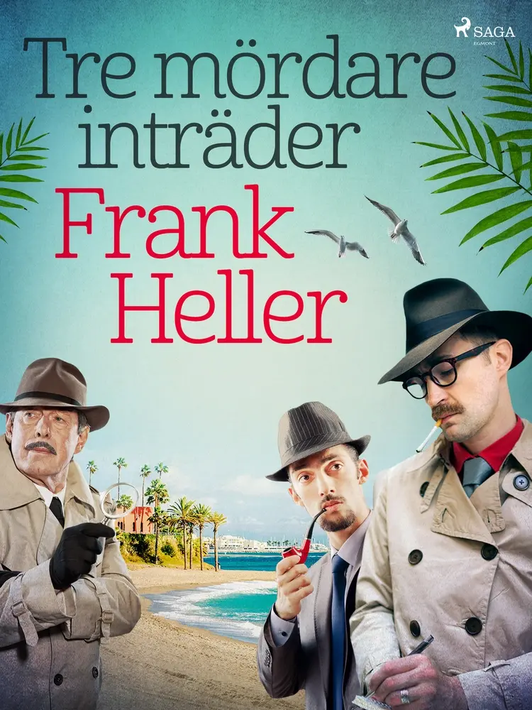 Tre mördare inträder af Frank Heller