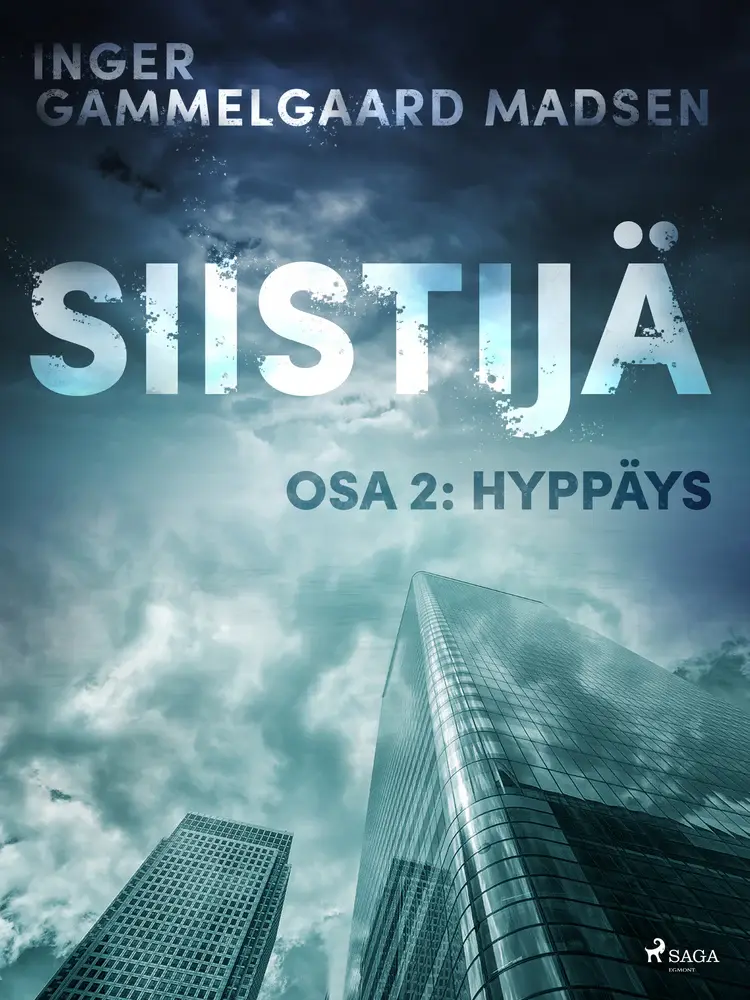 Siistijä 2: Hyppäys af Inger Gammelgaard Madsen