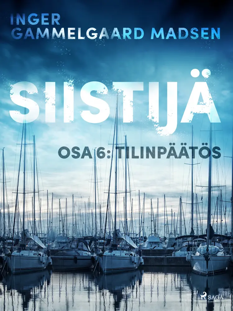 Siistijä 6: Tilinpäätös af Inger Gammelgaard Madsen