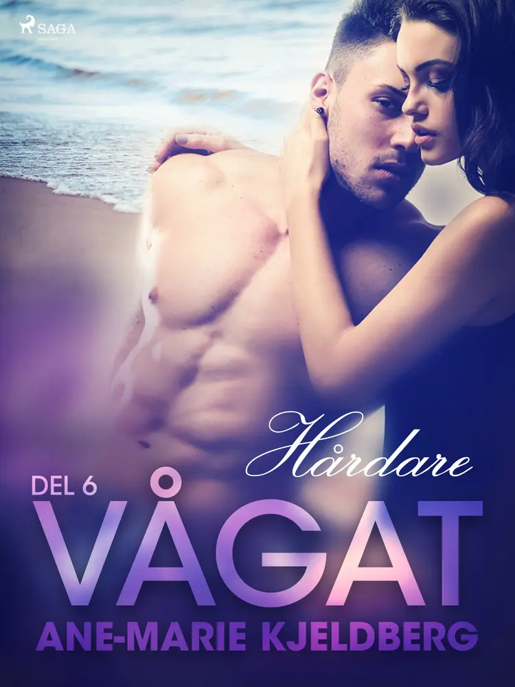 Vågat 6: Hårdare af Ane-Marie Kjeldberg