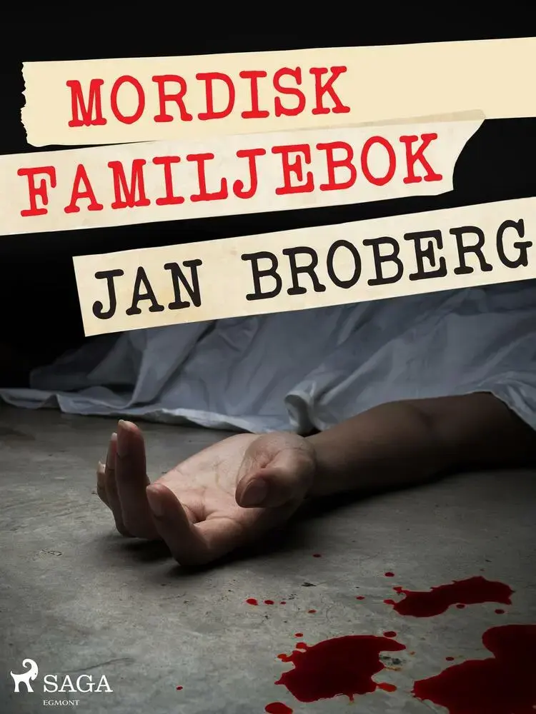 Mordisk familjebok af Jan Broberg