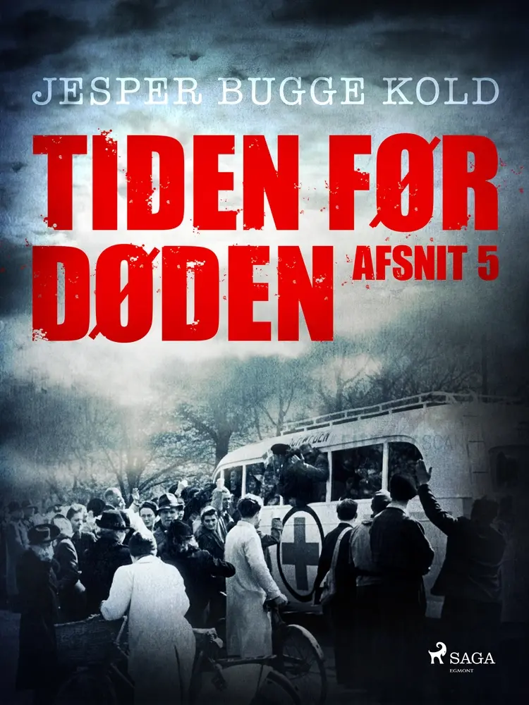 Tiden før døden: Afsnit 5 af Jesper Bugge Kold